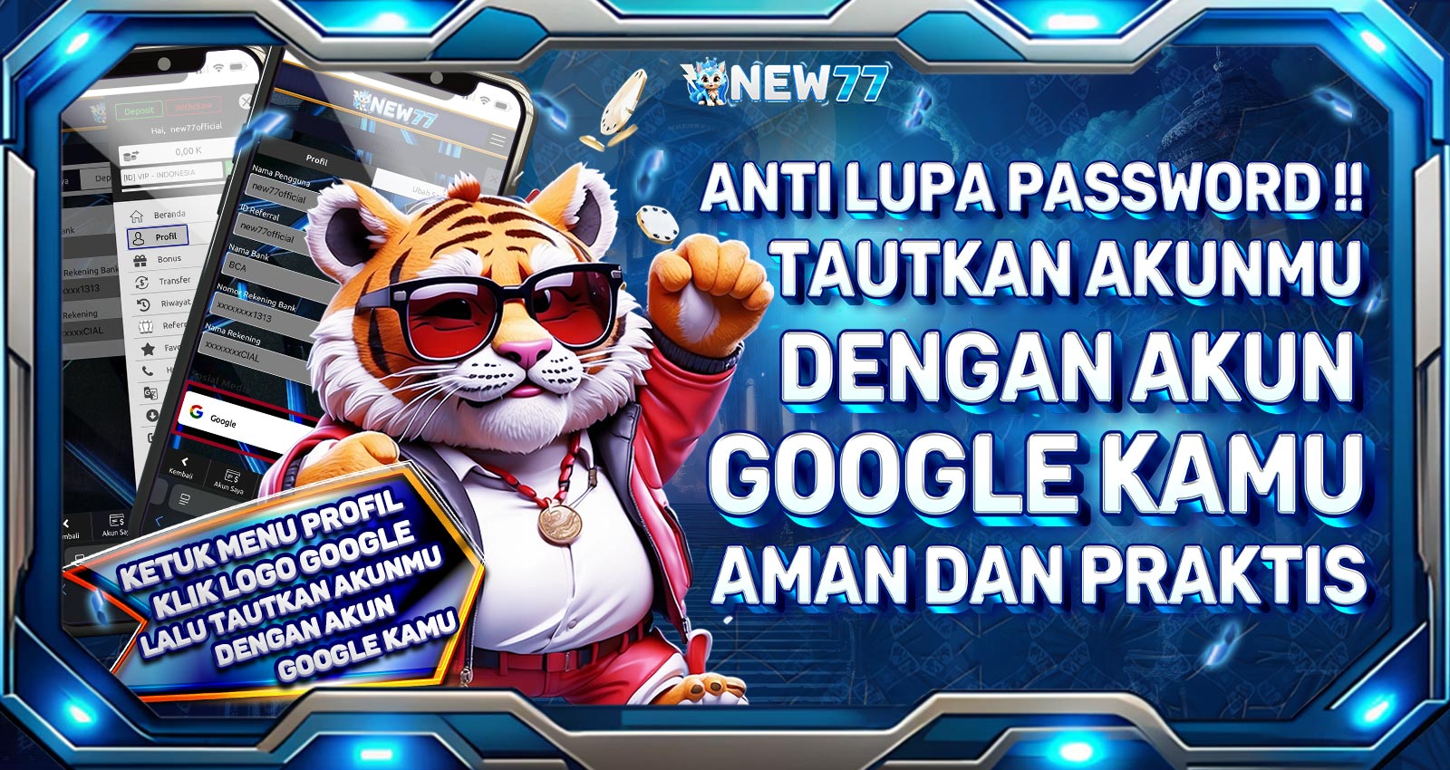 LUPA PASSWORD? TAUTKAN AKUNMU KE GOOGLE