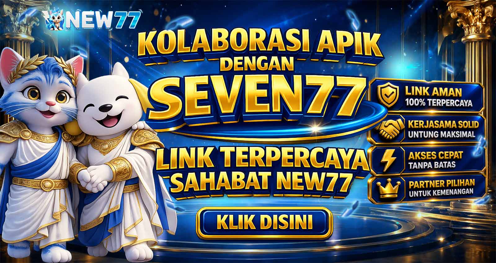 KOLLABORASI APIK SAHABAT NEW77